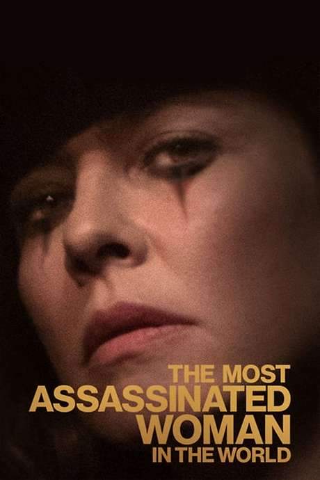 The Most Assassinated Woman in the World